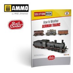 AMMO RAIL CENTER SOLUTION BOOK 01 - Hoe om te gaan met Duitse treinen Referentie: AMMO.R-1300 Zachte kaft, 64 pagina's